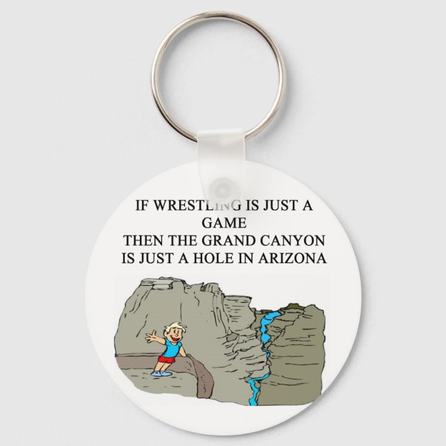 WRESTLING joke gifts t-shirts Keychain (Front)
