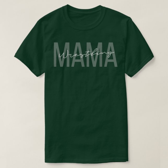 Wrestling Mama Wrestling Mom Funny Wrestling  T-Shirt (Design Front)