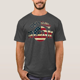 Wrestling Mom Fan Team Gifts for Moms of Flag T-Shirt
