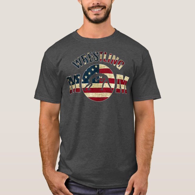 Wrestling Mom Fan Team Gifts for Moms of  Flag T-Shirt (Front)