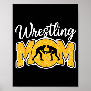 Wrestling Mom Funny Wrestle Wrestler Parent Mother Poster