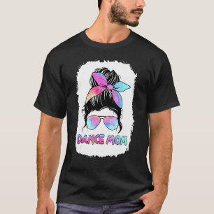 Wrestling Mom Life Bleached Messy Bun Hair Motheru T-Shirt