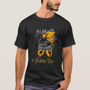 Wrestling Mom Messy Bun Hair Glasses T-Shirt
