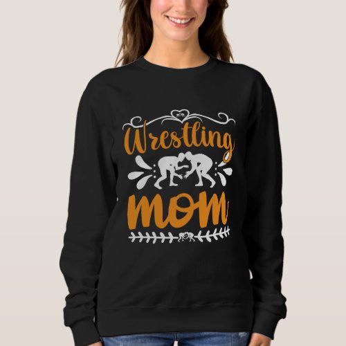 Wrestling Mom Sweatshirt