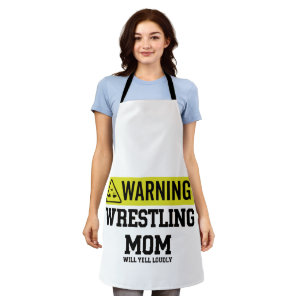 Wrestling Mom Warning Sign | Will Yell Loudly Gif Apron
