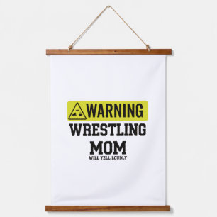 Wrestling Mom Warning Sign Will Yell Loudly Gif Hanging Tapestry