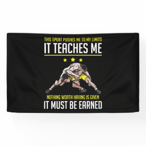 Wrestling Pushes Me To My Limits It Teach Me Banner