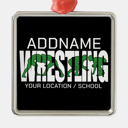 Wrestling Team ADD TEXT School Varsity Wrestler Metal Ornament