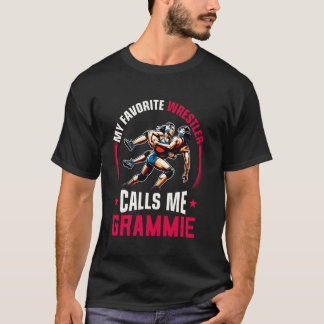 Wrestling Women Funny My Favorite Wrestler Calls M T-Shirt
