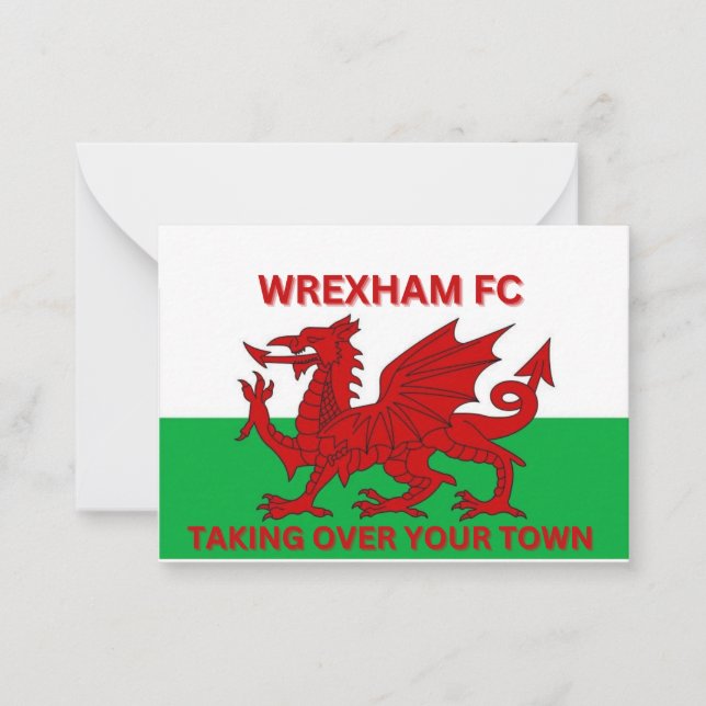 Wrexham Fc taking Over your town  Note Card (Front)