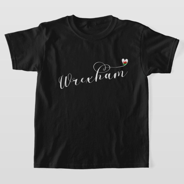 Wrexham Script Font, Welsh Flag In Heart T-Shirt (Laydown)
