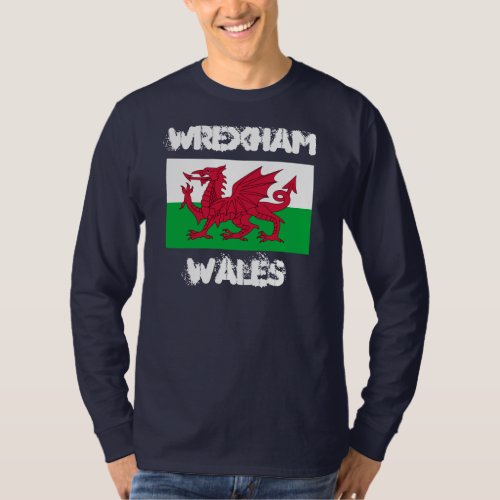 Wrexham Wales with Welsh flag T_Shirt