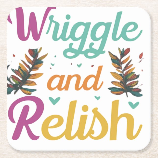 Wriggle and relish  square paper coaster (Front)