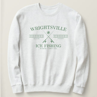 Wrightsville Beach Ice Fishing, North Carolina Sweatshirt
