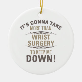 Wrist Surgery Humor Ceramic Ornament