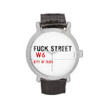 FUCK street   Wrist Watch