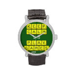KEEP
 CALM
 and
 PLAY
 GAMES  Wrist Watch