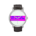 (Bre was here) ave. stop hating  Wrist Watch