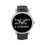 keep calm  and date a islander  Wrist Watch