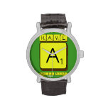 have 
 a
 chill pill  Wrist Watch