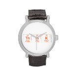 Think  Wrist Watch