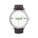 COMO TE TRATA EL DIA
 CHINCHU? 
   Wrist Watch