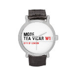 MORE TEA VICAR  Wrist Watch