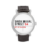 SHISH MAHAL  Street  Wrist Watch