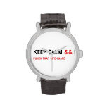 Keep calm  Wrist Watch