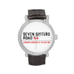 Seven Sisters Road  Wrist Watch