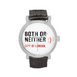 BOTH or NEITHER  Wrist Watch