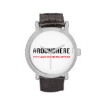 #roundhere  Wrist Watch