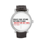 SQUAD ONE SOUND INTERNATIONAL   Wrist Watch