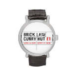 Brick Lane  Curry Hut  Wrist Watch