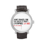 JANE SHAGS JIM 50 DANE STREET LIVERPOOL  Wrist Watch