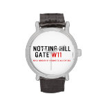 notting hill  gate  Wrist Watch