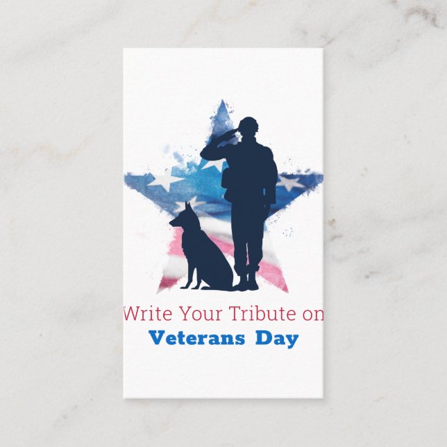 Write a Tribute on Veterans Day - Honoring Heroes Business Card (Front)