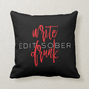 Write Drunk Edit Sober (red and white) Throw Pillow
