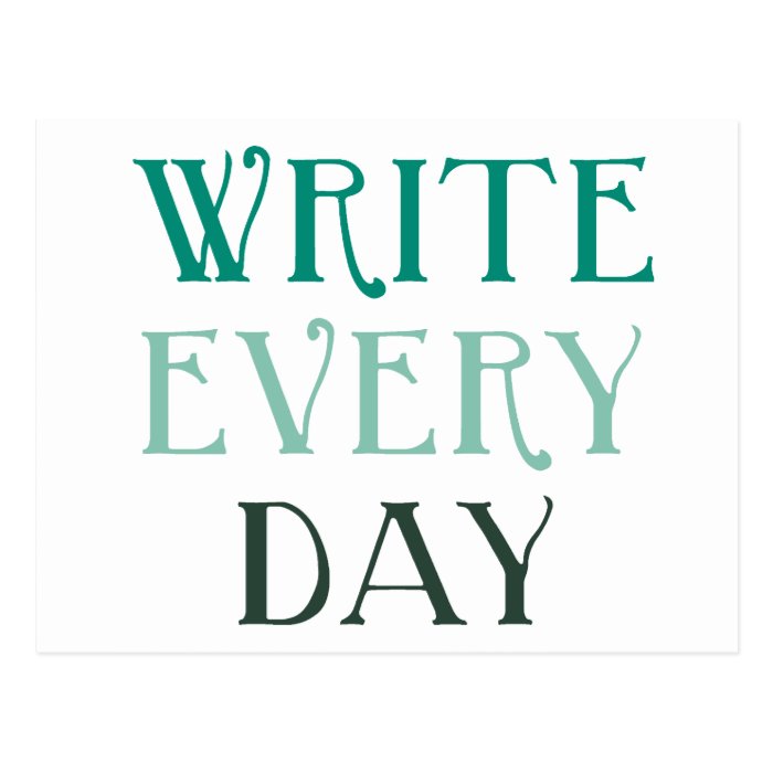 Write Every Day Postcard