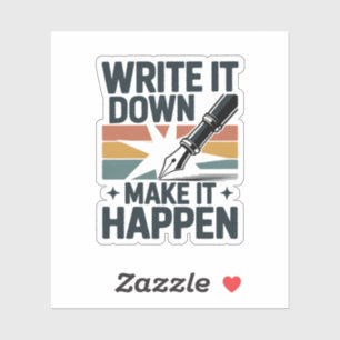 Write It Down Make It Happen Retro Motivational Sticker