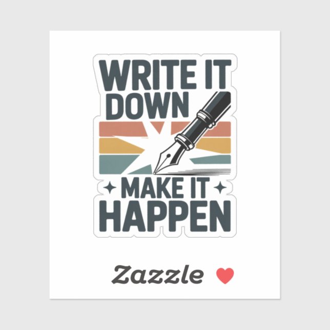 Write It Down Make It Happen Retro Motivational  Sticker (Sheet)