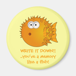 Write it down! Puffer fish - funny sayings Magnet
