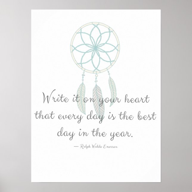 Write It On Your Heart Quote Dreamcatcher Poster (Front)