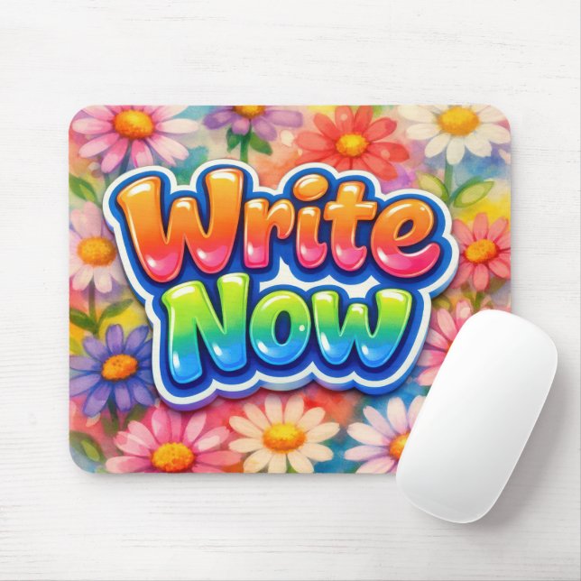 Write Now Text with Vibrant Daisies Mouse Pad (With Mouse)