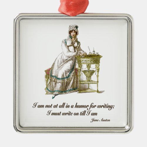 Write On Says Jane Austen Metal Ornament