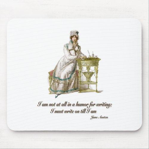 Write On Says Jane Austen Mouse Pad