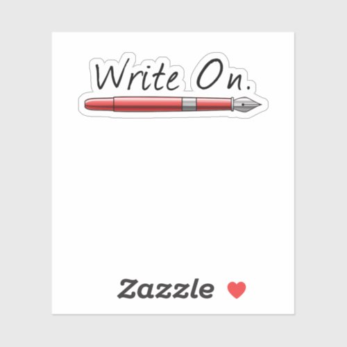 Write On Writing For Writers Sticker