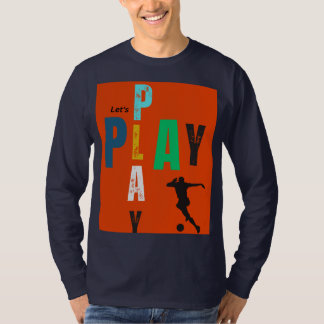 Write play design  T-Shirt