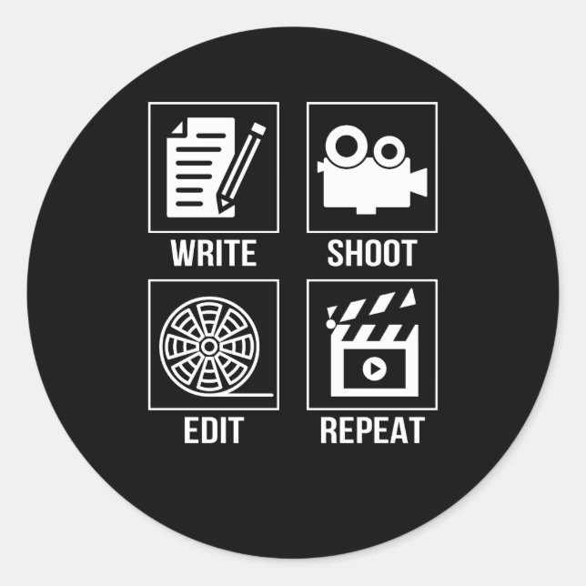 Write Shoot Edit Repeat Funny Filmmaker Classic Round Sticker (Front)