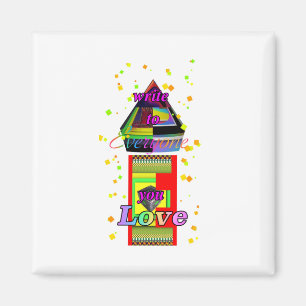 Write To Someone You Love Square Magnet